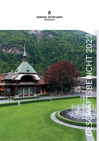 Geschäftsbericht Kursaal Interlaken Holding AG